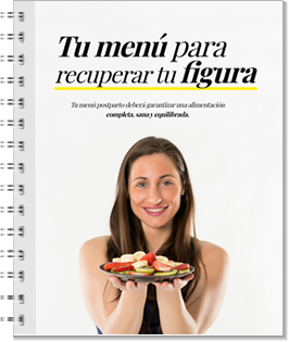 Menú de comidas para recuperar tu figura